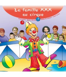 La famille XXX au cirque
