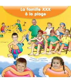 La famille XXX à la plage